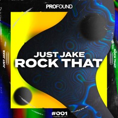 Just Jake - Rock That [Free Release]