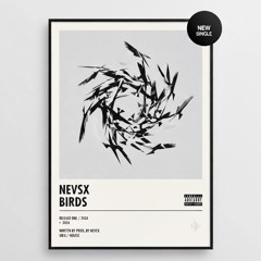 NEVSX - Birds | FREE DOWNLOAD