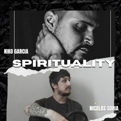 Niko Garcia & Nicolas Soria @Spiritualy E8