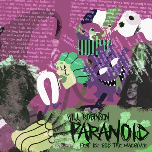 Paranoid - Will Robinson (Feat. Ice God The Macgyver)