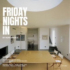 Hope Engele | Friday Nights In - Episode 013