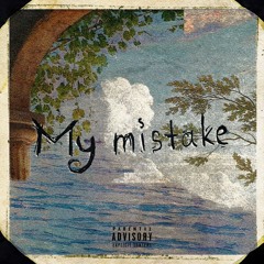 My Mistake
