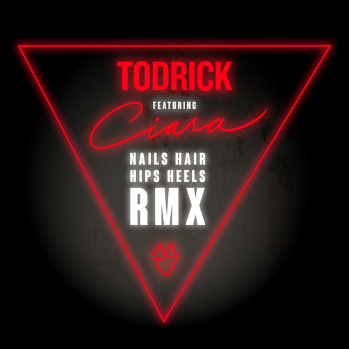 Nails, Hair, Hips, Heels (Remix) [feat. Ciara] by Todrick Hall