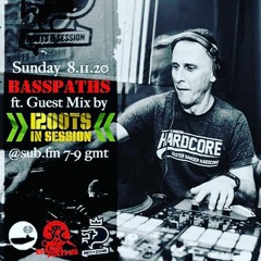 Basspaths@SubFm 08.11.20 feat Roots in Session[Slovenia]