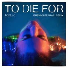 Tove Lo, Dj Brenno Ferrari - 2 Die 4 - Remix