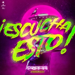 ¡ESCUCHA ESTO! - MIXED BY DREESS #THEKINGOFSALSEO