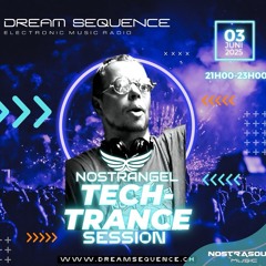 Nostrangel Tech Trance Juni 2025 on dreamsequence radio