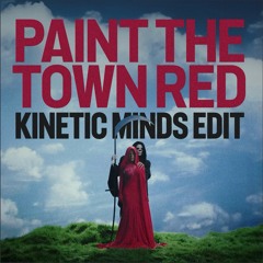 Doja Cat - Paint The Town Red - Kinetic Minds Edit (FREE DOWNLOAD)