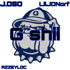 Gshii. Ft. LilJdNorf, AzzeyLoc