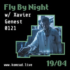 Fly By Night 010 w/ Xavier Genest