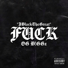 FUCK ft JBlackTheGreat