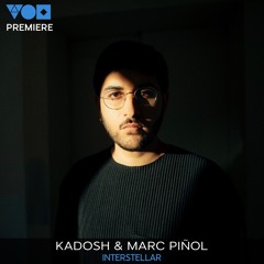 Premiere: Kadosh & Marc Piñol - Interstellar [Stil Vor Talent]