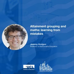Attainment grouping and maths: learning from mistakes | Research for the Real World