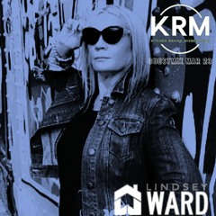 KRM Presents - Lindsey Ward March 23 Guestmix