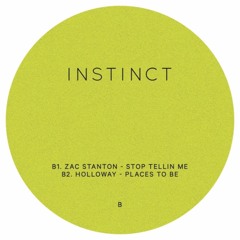 PREMIERE: B1 - Zac Stanton - Stop Tellin Me [INSTINCT010]