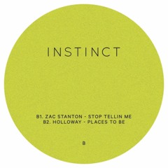 PREMIERE: B1 - Zac Stanton - Stop Tellin Me [INSTINCT010]