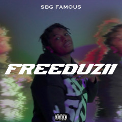 SBG Famous - FREEDUZII
