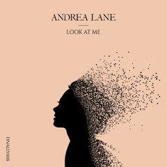 Andrea Lane - Look At Me (Radio Edit)