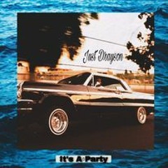 It's A Party (Produced by Dreamlife)