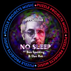NO SLEEP BY Ben Spalding 🇬🇧 & Dan Ros 🇲🇽 (PuzzleProjectsMusic)
