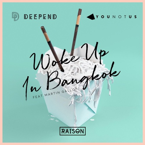 Woke up in Bangkok (feat. Martin Gallop)