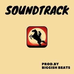 Soundtrack ( Instrumental / Beat ) - Hip Hop / Cinematic / Trap / Western - 108 bpm