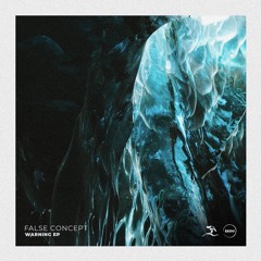 PREMIERE: False Concept 'Warning'(Ft. Trafic MC)[EKOU Recordings]