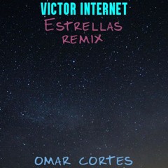 Victor Internet - Estrellas (Remix)