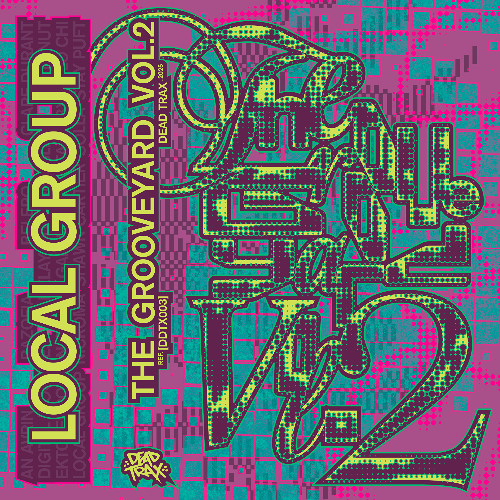 PREMIERE ✺ Local Group - Quantacid [DDTX003]