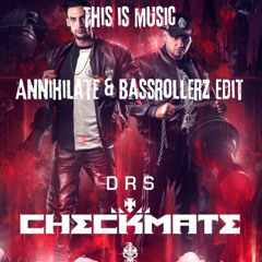 Estasia Vs DRS Ft. Madsin - This Is Music (Annihilate & Bassrollerz Edit)
