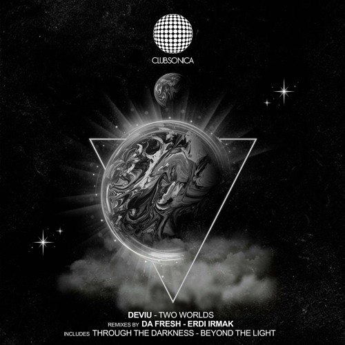 Deviu - Two Worlds (Da Fresh Remix) [Clubsonica Records]