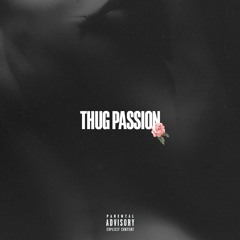Thug Passion - OCHÉ
