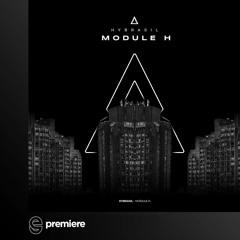 Premiere: Hybrasil - Module H