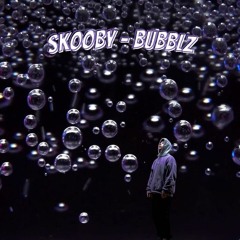 skooby - bubblz (klip)