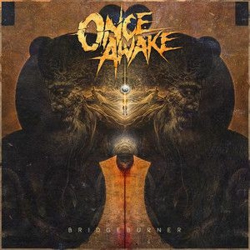 Once Awake - Listen To Yourself