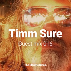 Mix 016: Timm Sure - 'Return To Vadella'
