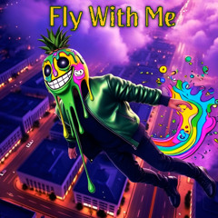 Fly With Me