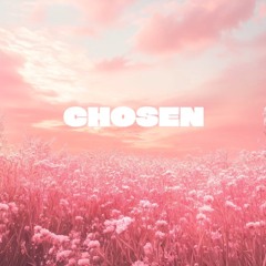 Chosen