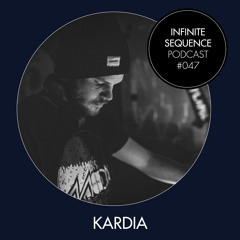 Infinite Sequence Podcast #047 - Kardia (Sub:District, Hamburg)