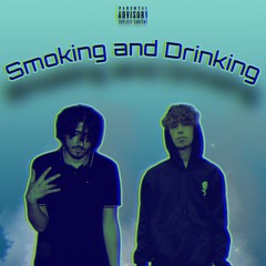 Smoking and Drinking (feat. JTL Jaido)