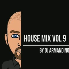 House Mix Vol 9 By Dj Armandino