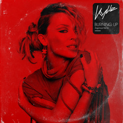 Kylie - Burning Up (Argonaut Remix)