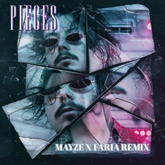 Avaion - Pieces (Mayze X Faria Remix Extended)