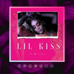 Lil Kiss - Se Quiseres (2022)
