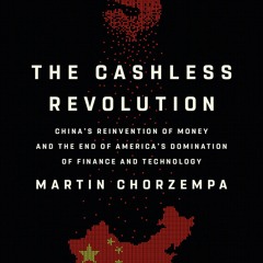 PDF read online The Cashless Revolution: China's Reinvention of Money and the End of America's D