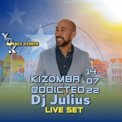 Live Set Kizomba @ddicted Dj Julius 14-07-2022