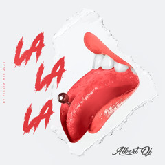Albert Dj - LA LA LA By Fiesta Mix 2023