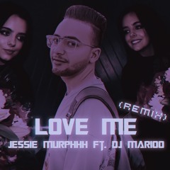 Love Me ( Drill Remix ) - Jessie Murph FT. DJ Marioo 2024