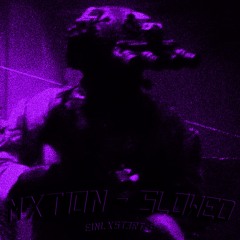 MXTI0N [SLOWED + REVERB]