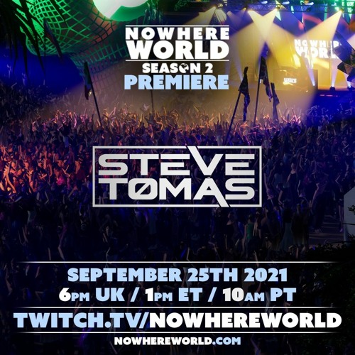 Classics Rework & Remixes Nowhereworld Season Premier 2021 (Steve Tomás)